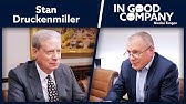 Stan Druckenmiller | Podcast | In Good Company | Norges Bank Investment Management