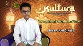 Kultura5# ''Menghindari Ghibah dan Fitnah'' Musa Abdul Ghoniy