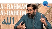 Al-Rahman Al-Raheem | Nouman Ali Khan 2019