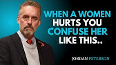 When A Women Hurts You, Confuse Her Like This | Jordan Peterson