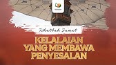 Kelalaian yang Membawa Penyesalan - Khutbah Jum'at