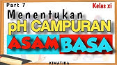 Larutan Asam Basa (7) | Menentukan pH campuran Asam Basa | Kimia Kelas 11