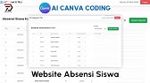 Membuat Website Absensi Siswa Menggunakan AI Canva Coding