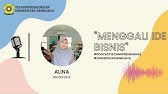 [Student Corner] Podcast Menggali Ide Bisnis