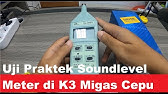 Sharing Uji Praktek Sound Level Meter K3 Migas Cepu