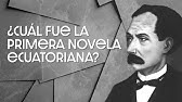 ¿Cuál fue la primera novela ecuatoriana?