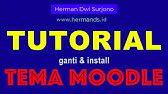 Tutorial Cara Ganti dan Install Tema di Moodle #moodle