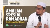 Amalan Spesial Ramadhan (Pembahasan Kitab Shaum) | Ustadz Adi Hidayat