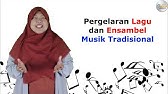 "Pergelaran Lagu dan Ensambel Musik Tradisional" - Seni Musik