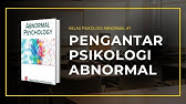 Pengantar Psikologi Abnormal (Psikopatologi) | Kelas Psikologi Abnormal #1