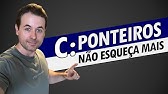 PONTEIROS EM C: SE NÃO APRENDER COM ESSE VÍDEO, ESQUECE!