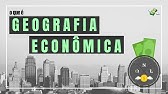 O QUE É GEOGRAFIA ECONÔMICA | POCKET GEO #10