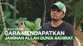 Cara dapetin GARANSI KEHIDUPAN dari Allah.