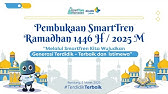 Pembukaan SmartTren Ramadhan 1446 H/2025 M