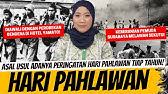 ASAL USUL DIPERINGATINYA HARI PAHLAWAN