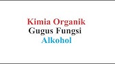 Kimia Organik (Gugus Fungsi) - Alkohol