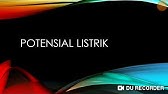 Potensial dan Energi Potensial Listrik