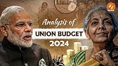 Comprehensive Analysis of Union Budget 2024 | Initiatives, Schemes and Statistics Explained