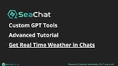 Custom GPT Tools Tutorial | Get Real-time Weather of Any Location with API | SeaChat by Seasalt.ai