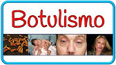 BOTULISMO - fisiopatología, microbiología, signos y síntomas, diagnóstico, tratamiento y prevención