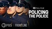 Policing the Police (full documentary) | FRONTLINE