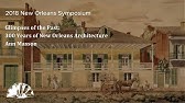 Glimpses of the Past: 300 Years of New Orleans Architecture - Ann Masson