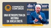 REFORMA PROTESTANTE: UMA RETROSPECTIVA DA HISTÓRIA DA IGREJA | Rev. Hernandes Dias Lopes | IPP