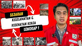 SEJARAH K3 INDONESIA & DUNIA PALING LENGKAP !