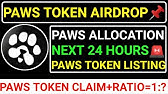 📌PAWS TOKEN AIRDROP🚨NEXT 24 HOURS🔗DISTRIBUTION🔥PAWS TOKEN CLAIM+LISTING💯PAWS RATIO=1:??🔴 #paws #seed