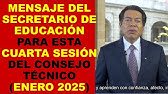 Soy Docente: MENSAJE DEL SECRETARIO DE EDUCACIÓN PARA ESTA CUARTA SESIÓN DEL CONSEJO TÉCNICO