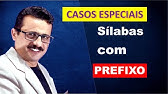 COMO FAZER SEPARAÇÃO SILÁBICA em palavras com prefixos. (FONOLOGIA) Aula 8