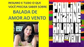 Resumo de BALADA DE AMOR AO VENTO - Profa Dra pela USP Miriam Bevilacqua