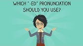 Pronunciation: Past Tense Regular Verbs -ed