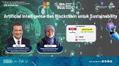 [19th GSSS Artificial Intelligence dan Blockchain untuk Sustainability]