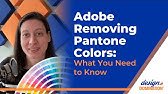 Adobe Removing Pantone Colors: What Graphic Designers Need to Know