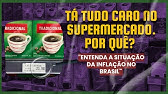 Tá tudo caro no supermercado. Por quê?