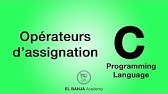 11 - Opérateurs d'assignation : Langage C
