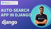 Auto Search Django | Django Autocomplete Search | Auto complete Input Django | Newton School