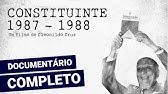 "Constituinte 1987-1988" (2012), de Cleonildo Cruz - FILME COMPLETO