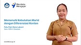 Memenuhi Kebutuhan Murid dengan Diferensiasi Konten