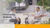 GOVERNANCE: Birokrasi (Part 1/2) | Obed Kresna & Prof. Haryanto