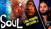 El  PROPÓSITO de estar VIVOS | SOUL | Relato y Reflexiones