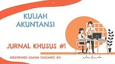 Kuliah Akuntansi - Jurnal Khusus #1