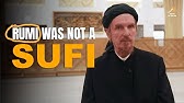 Rumi is not a Sufi - Shaykh Abdul Hakim Murad