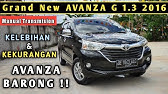 Grand New AVANZA G 1.3 Manual Barong 2016| Kelebihan & Kekurangan @galeryautomotif