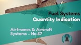Quantity Indication - Fuel Systems - Airframes & Aircraft Systems #67