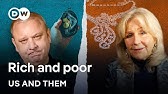 Why the rich get richer and the poor get poorer | Us & Them | DW Documentary