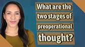 What are the two stages of preoperational thought?