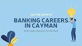 'Ask the Experts' - Banking Careers in Cayman