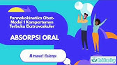 FARMAKOKINETIK ABSORPSI ORAL (PART 1)